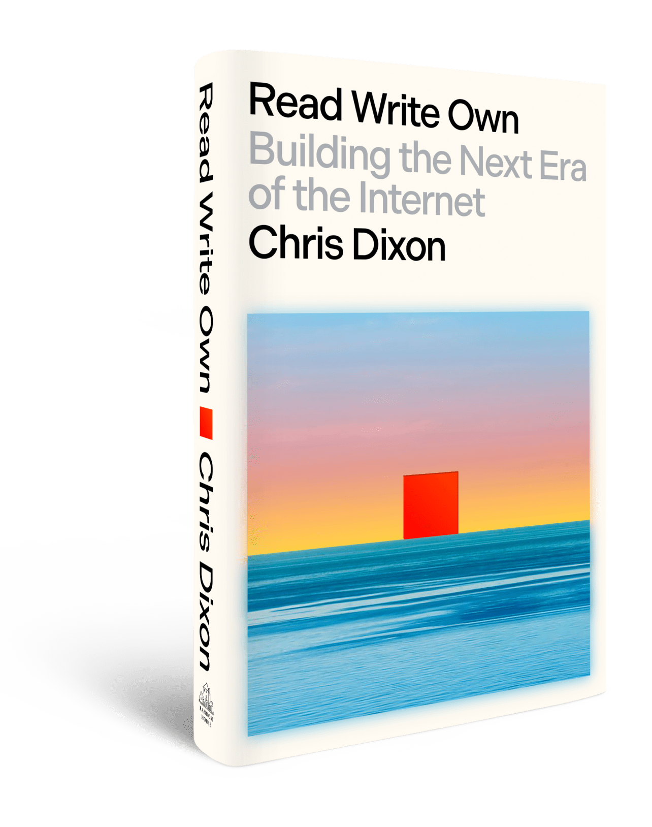 Hardcover book standing on end: Read Write Own by Chris Dixon